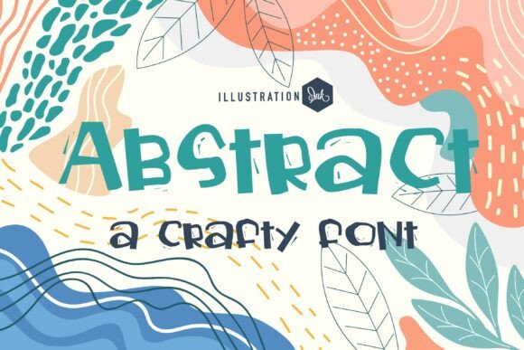 Abstract Typeface: A Maker’s Guide to Bold Display Fonts