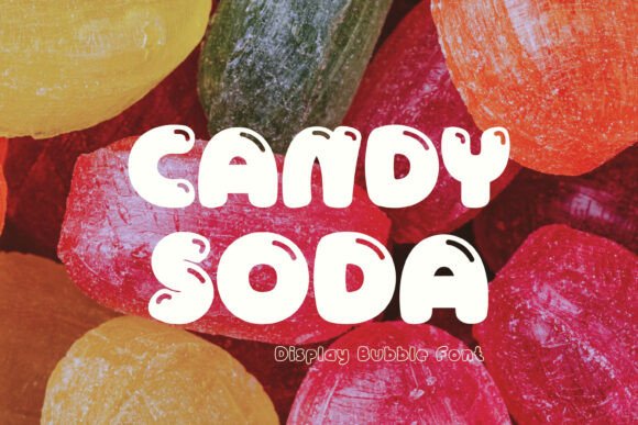 Candy Soda: A Playful Display Font for Sweet Designs