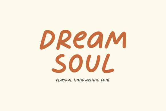 Dream Soul: A Playful Handwriting Typeface for Editorial Design