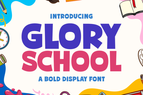 Glory School Font Review for Bold Branding