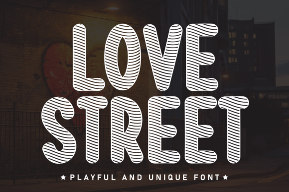 Love Street: A Picturesque Display Typeface for Editorial Design