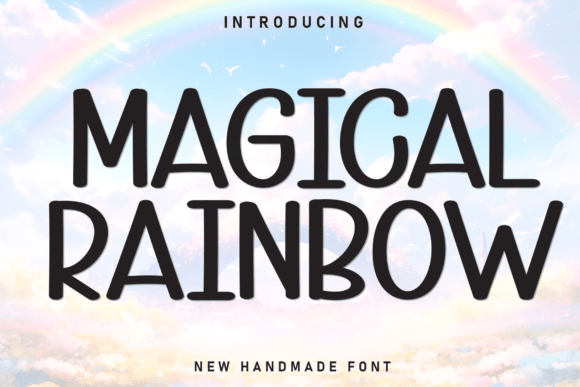 Magical Rainbow Font for Sweet Campaigns