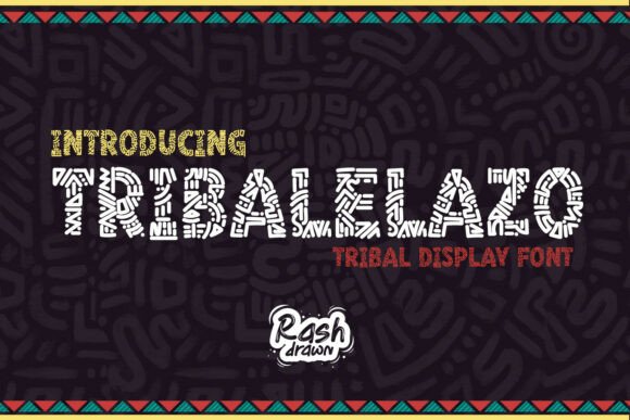 Tribalelazo: A Soulful Display Typeface for Branding