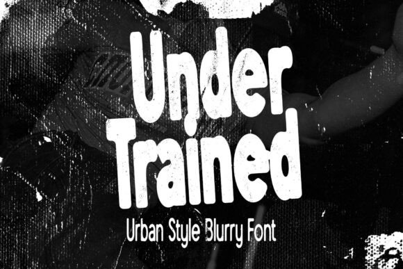 Under Trained: A Bold Display Typeface for Urban Brands