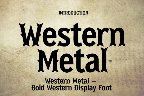 Western Metal: The Ultimate Rugged Display Font Guide